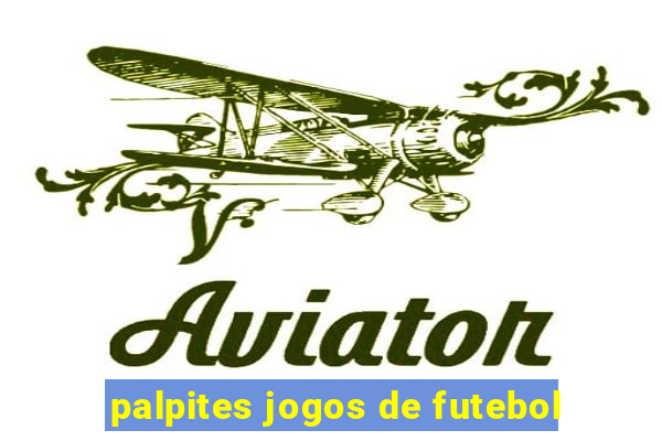 palpites jogos de futebol